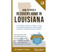 How to Open a Recovery Home in Louisiana: A Practical Guide to Sober Living for Housing Operators, Real Estate Investors, and Community Leaders