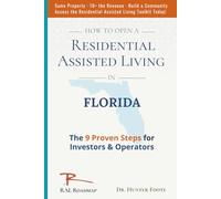 How to Open Residential Assisted Living in Florida: 9 Proven Steps for Investors & Operators