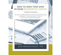 How to Open Your Own in-Home Bookkeeping Service 4th Edition-Mucha-Aydlott, Juli
