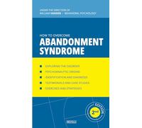 How to overcome abandonment syndrome: Applied Psychology Manual