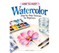 HOW TO PAINT Watercolor Beautiful Effects: Step-by-Step Tutorials for Beginners lemya bous
