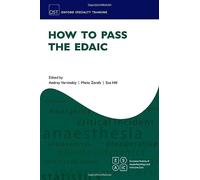 How to Pass the EDAIC (Tascabile) Oxford Specialty Training: Revision Texts