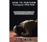 HOW TO PERFORM Tahajjud PRAYER