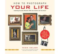 HOW TO PHOTOGRAPH YOUR LIFE SP
