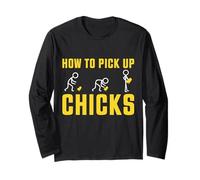 How to Pick up Chicks - Funny Sarcastic Pun Maglia a Manica