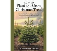 How To Plant And Grow Christmas Trees: Practical Tips For Planting, Nurturing, And Enjoying Beautiful Holiday Trees