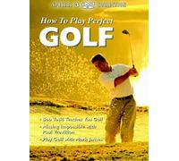 How To Play Perfect Golf