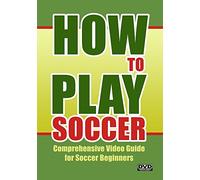 How to Play Soccer