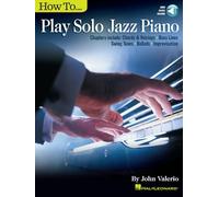 John Valerio How to Play Solo Jazz Piano (Tascabile)