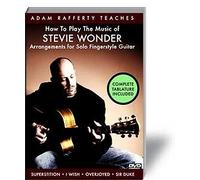 How to Play the Music of Stevie Wonder - Arrangements for Solo Fingerstyle Guitar Taught by Adam Rafferty