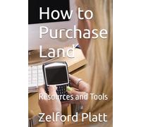 How to Purchase Land: Resources and Tools