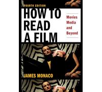 How to Read a Film [Lingua inglese]: Movies, Media, and Beyond