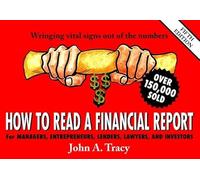 How to Read a Financial Report: Wringing Vital Signs Out of the Numbers