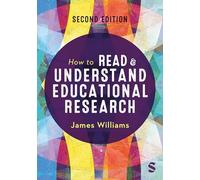 How to Read and Understand Educational Research