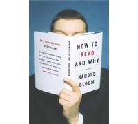 How to Read and Why by Harold Bloom (2001-09-03)