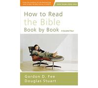 Gordon D. Fee Douglas Stuart How to Read the Bible Book by Book (Tascabile)
