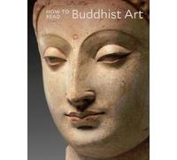 How to Read Buddhist Art