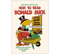 Armand Mattelart Ariel Dorfman How to Read Donald Duck (Tascabile)