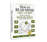 How to Read Minds Like a Script: Micro-Language Mind Reading | Learn to Read People Through Word Choice, Tone, Pauses, Patterns, Subtext, Context & Everyday Communication Cues