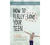Ross Campbell Ht Really Love Your Teen (Tascabile)
