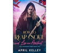How to Reap a Soul (And Lose an Assistant): MM Fated Mates Paranormal Romance: 2