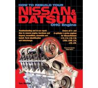 How to Rebuild Your Nissan & Datsun OHC Engine