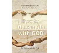 How to Reconcile with GOD: The Path to Eternal Life