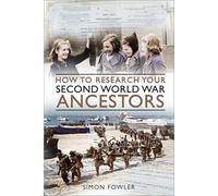 Simon Fowler How to Research your Second World (Tascabile) (PRESALE 12/06/2025)