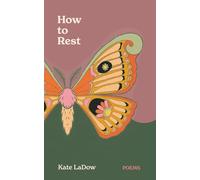How to Rest: Poems