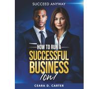 How to Run a Successful Business 1on1: Succeed Anyway