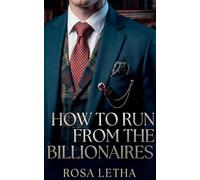 How to Run from The Billionaires: 2