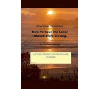 HOW TO SAVE THE LOCAL CHURCH FROM CLOSING