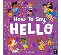Sophie Beer How to Say Hello (Libro di cartone)