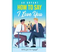 How to Say I Love You