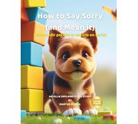 How to Say Sorry (and Mean it)