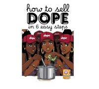 How to Sell Dope in 6 Easy Steps