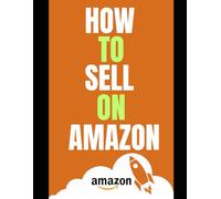 HOW TO SELL ON AMAZON