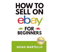 How to Sell on eBay for Beginners 2026 The Complete Step-by-Step Guide to Starting, Selling, and Making Real Profit