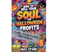 How to Sell Your Soul for Halloween Profits