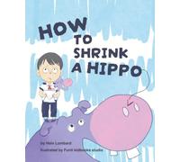 How to Shrink a Hippo: A story about Nam and the impossible word