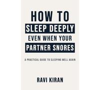How To Sleep Deeply Even When Your Partner Snores