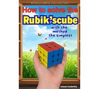 How to solve the Rubik's cube with the simplest method