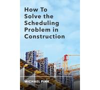 How to Solve the Scheduling Problem in Construction