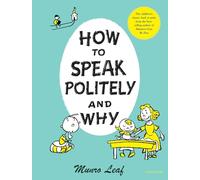 How to Speak Politely and Why