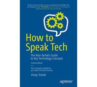 Vinay Trivedi How to Speak Tech (Tascabile)