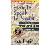 How to Speak to Youth and Keep Them Awake at the Same Time: A Step-by-step...