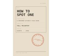 How to Spot One: A Concerned Citizen's Field Guide, First Printed 1955 and Not Revised Since: 46 Chapters on Tote Bags, Sandals, Library Cards and Other Warning Signs