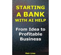 How to Start a Bank With AI Help: From Idea to Profitable Business