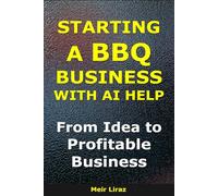 How to Start a BBQ Business With AI Help: From Idea to Profitable Business