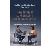 How to Start a Profitable Coaching Business
